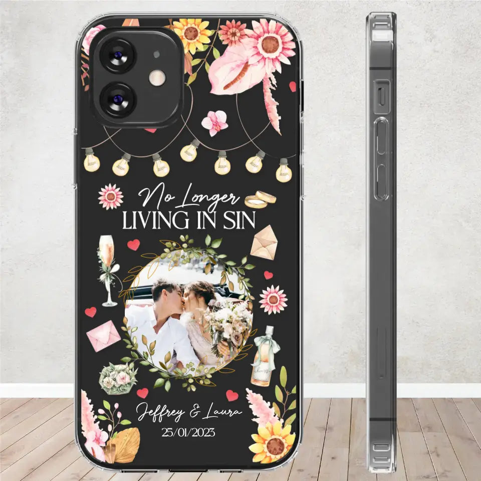 No Longer Living In Sin - Personalized Gifts For Couples - Clear Phone Case