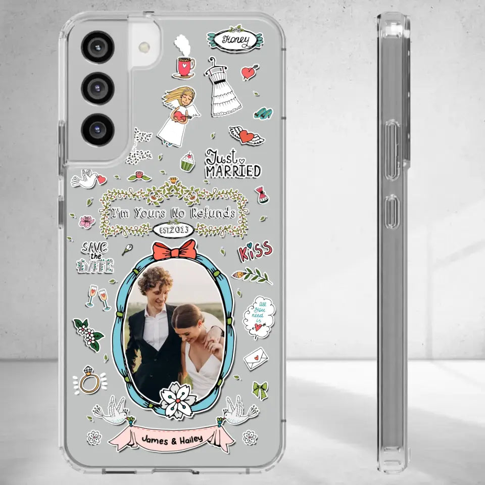 I'm Yours No Refunds - Personalized Gifts For Couples - Clear Phone Case