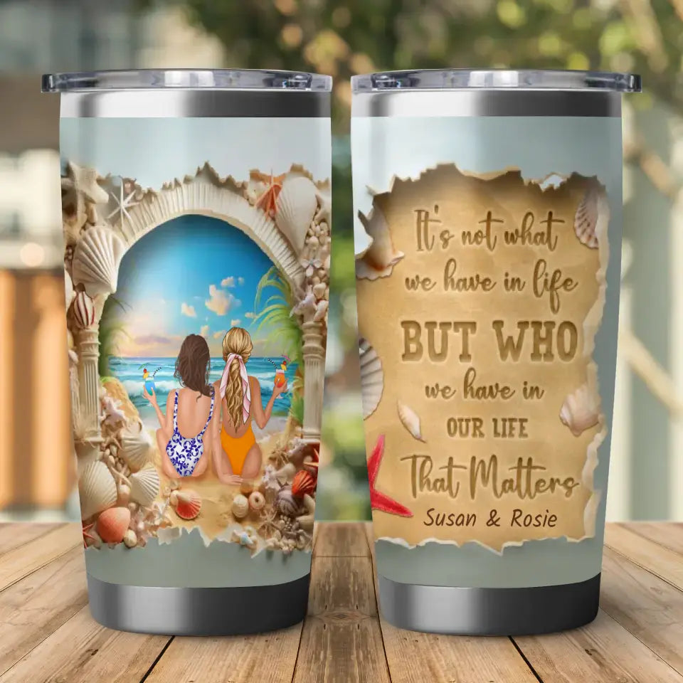 Our Life That Matters - Custom Name - Personalized Gifts For Bestie - 20oz Tumbler