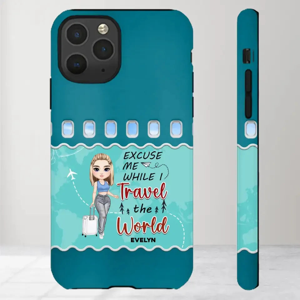 Excuse Me While I Travel The World - Personalized iPhone Tough Phone Case