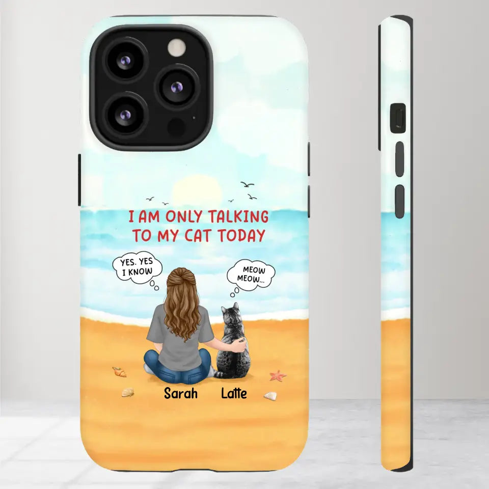 I'm Only Talking To My Cat Today  - Custom Name - Personalized Gifts For Cat Lovers - iPhone Tough Phone Case