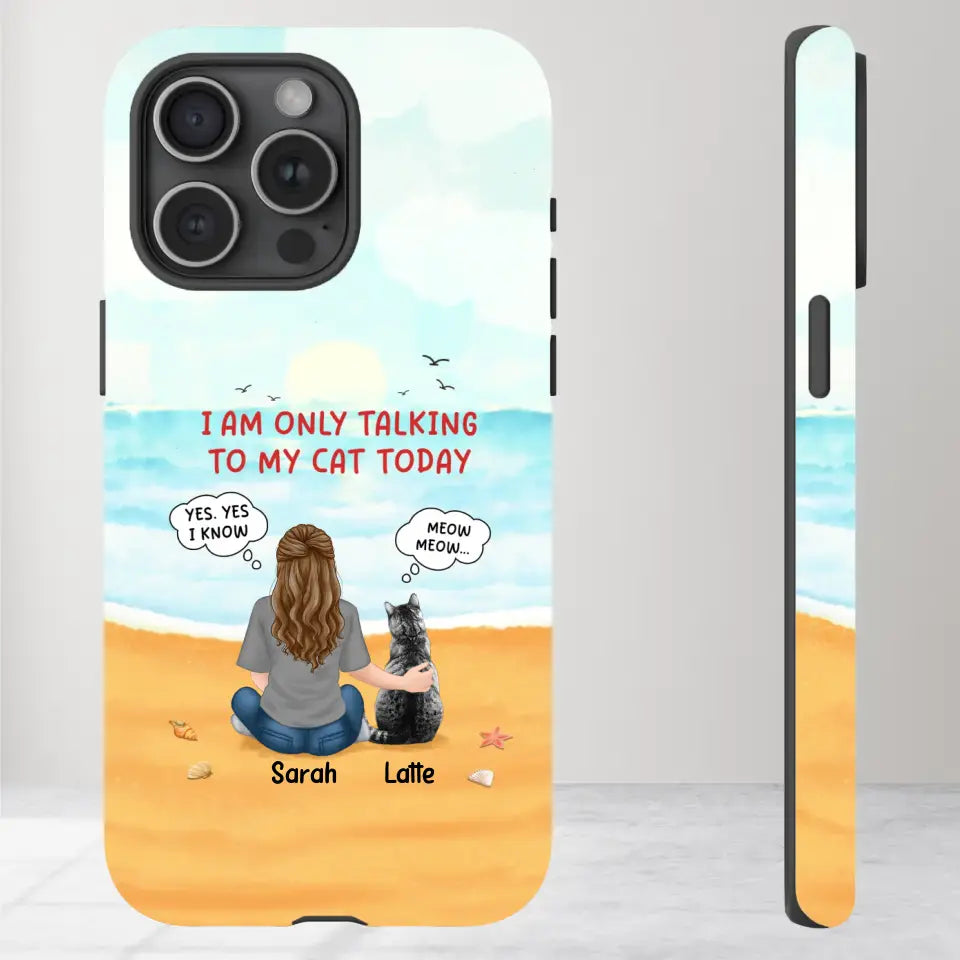 I'm Only Talking To My Cat Today  - Custom Name - Personalized Gifts For Cat Lovers - iPhone Tough Phone Case