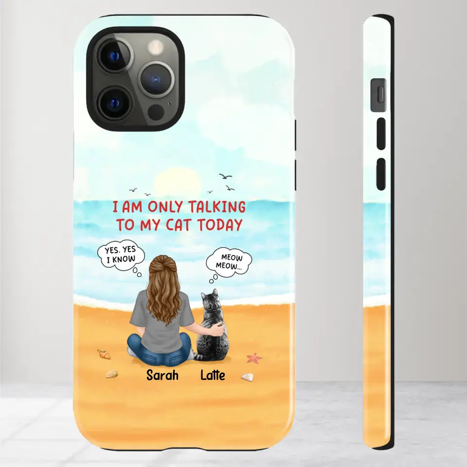 I'm Only Talking To My Cat Today  - Custom Name - Personalized Gifts For Cat Lovers - iPhone Tough Phone Case