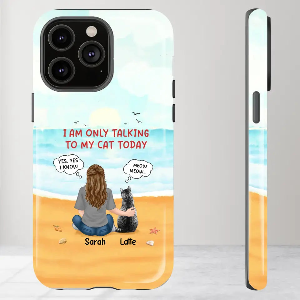 I'm Only Talking To My Cat Today  - Custom Name - Personalized Gifts For Cat Lovers - iPhone Tough Phone Case