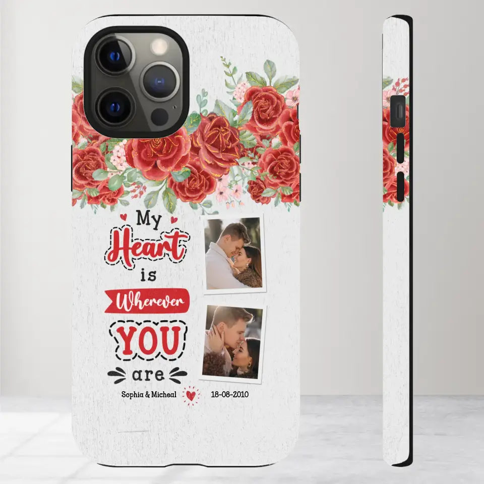 My Heart Is Wherever You Are - Personalized Gifts for Couples - iPhone Tough Phone Case