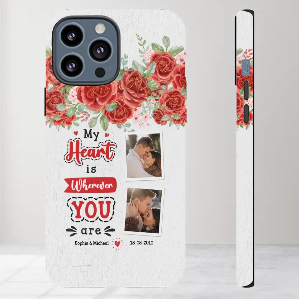 My Heart Is Wherever You Are - Personalized Gifts for Couples - iPhone Tough Phone Case