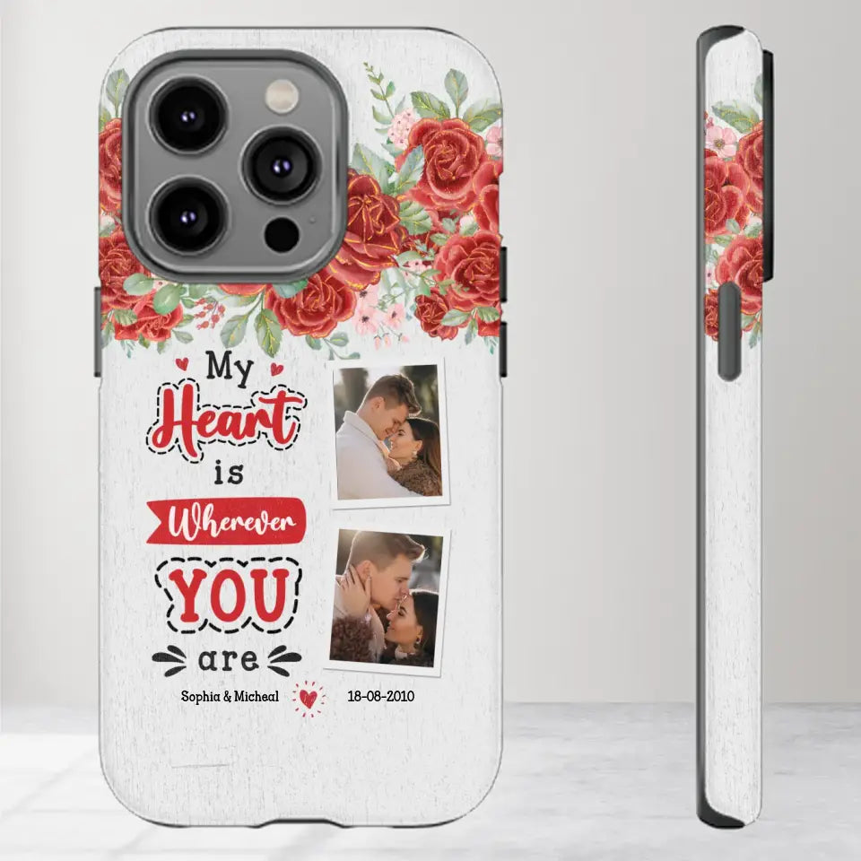 My Heart Is Wherever You Are - Personalized Gifts for Couples - iPhone Tough Phone Case