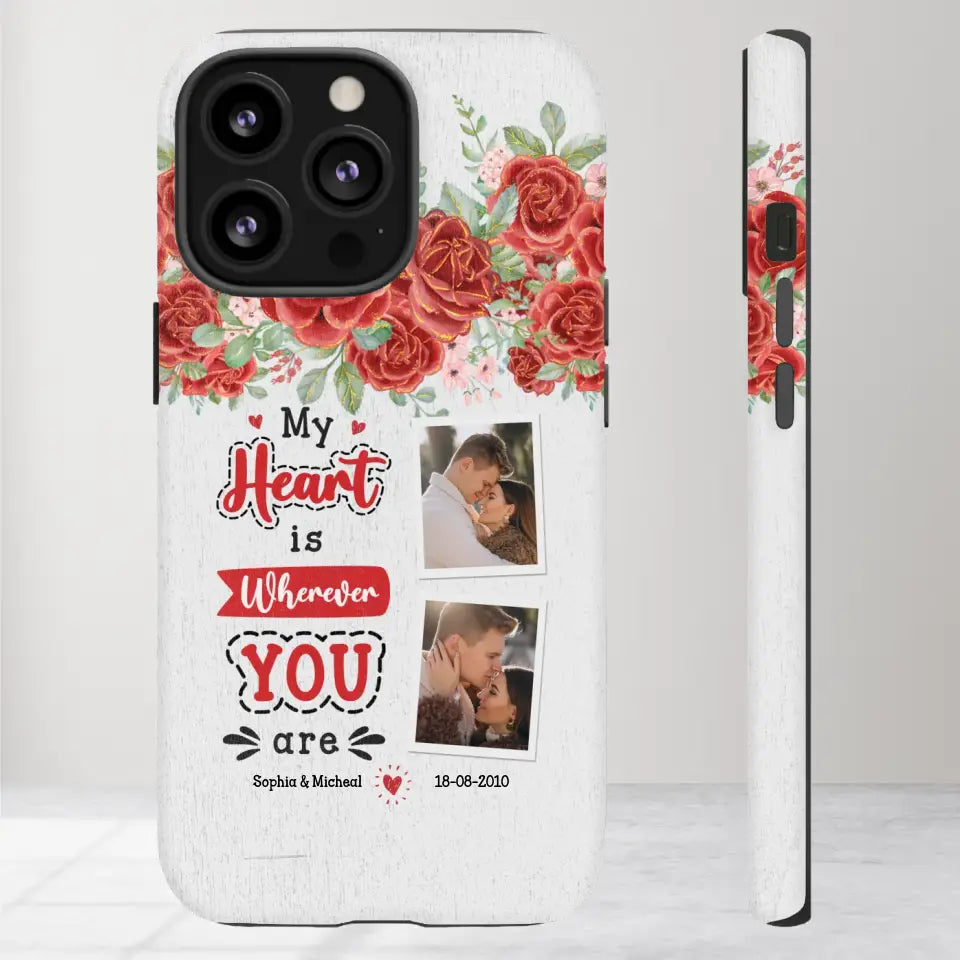 My Heart Is Wherever You Are - Personalized Gifts for Couples - iPhone Tough Phone Case