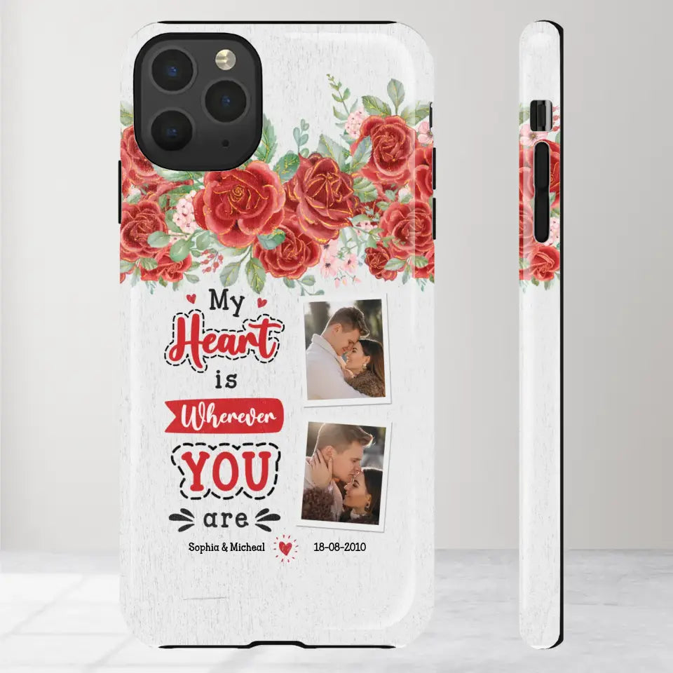 My Heart Is Wherever You Are - Personalized Gifts for Couples - iPhone Tough Phone Case