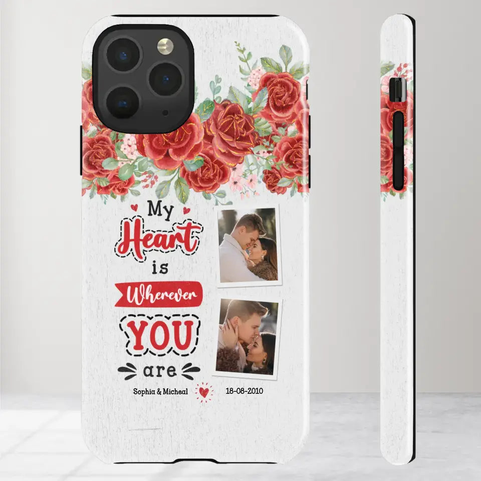 My Heart Is Wherever You Are - Personalized Gifts for Couples - iPhone Tough Phone Case