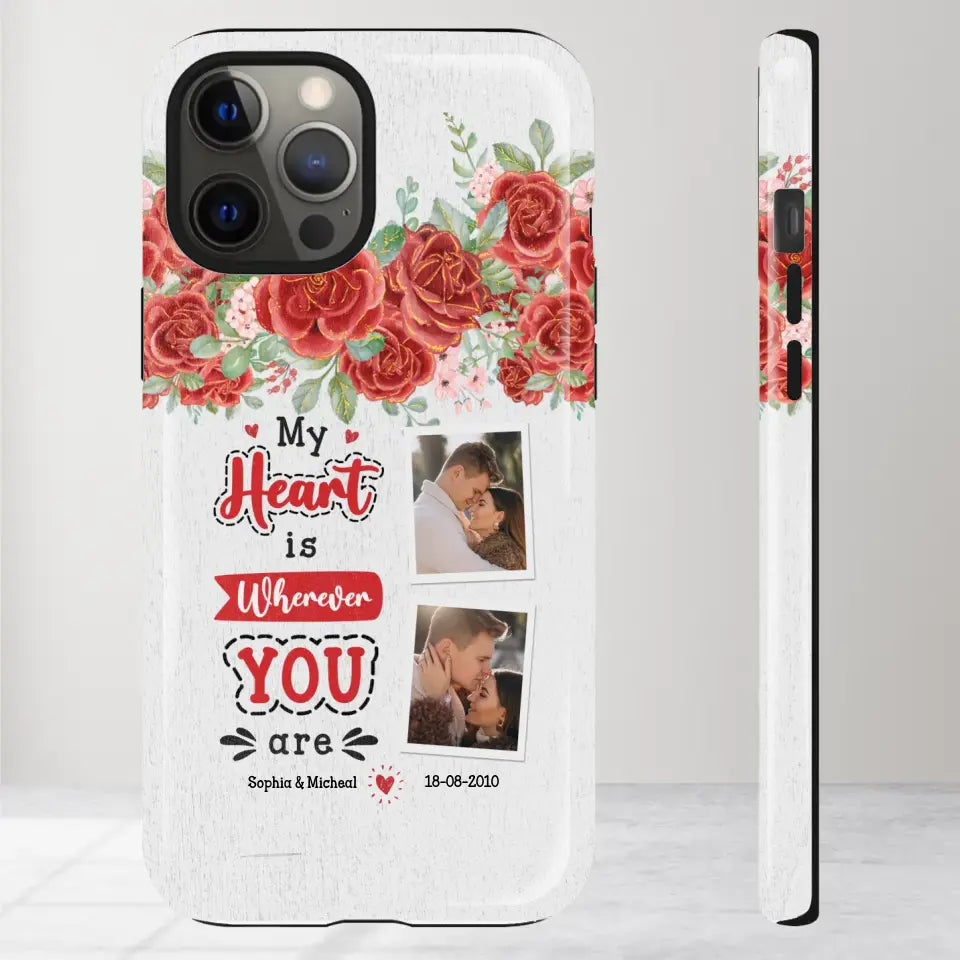 My Heart Is Wherever You Are - Personalized Gifts for Couples - iPhone Tough Phone Case