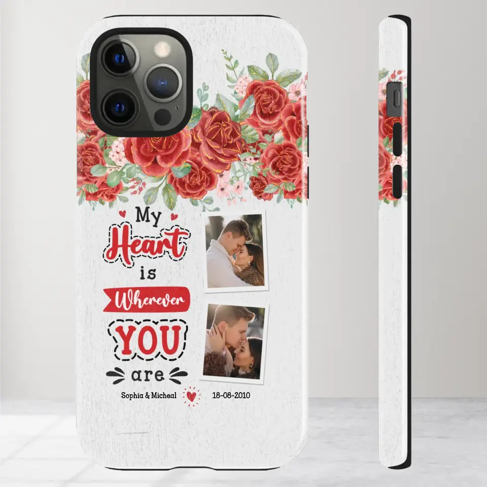 My Heart Is Wherever You Are - Personalized Gifts for Couples - iPhone Tough Phone Case