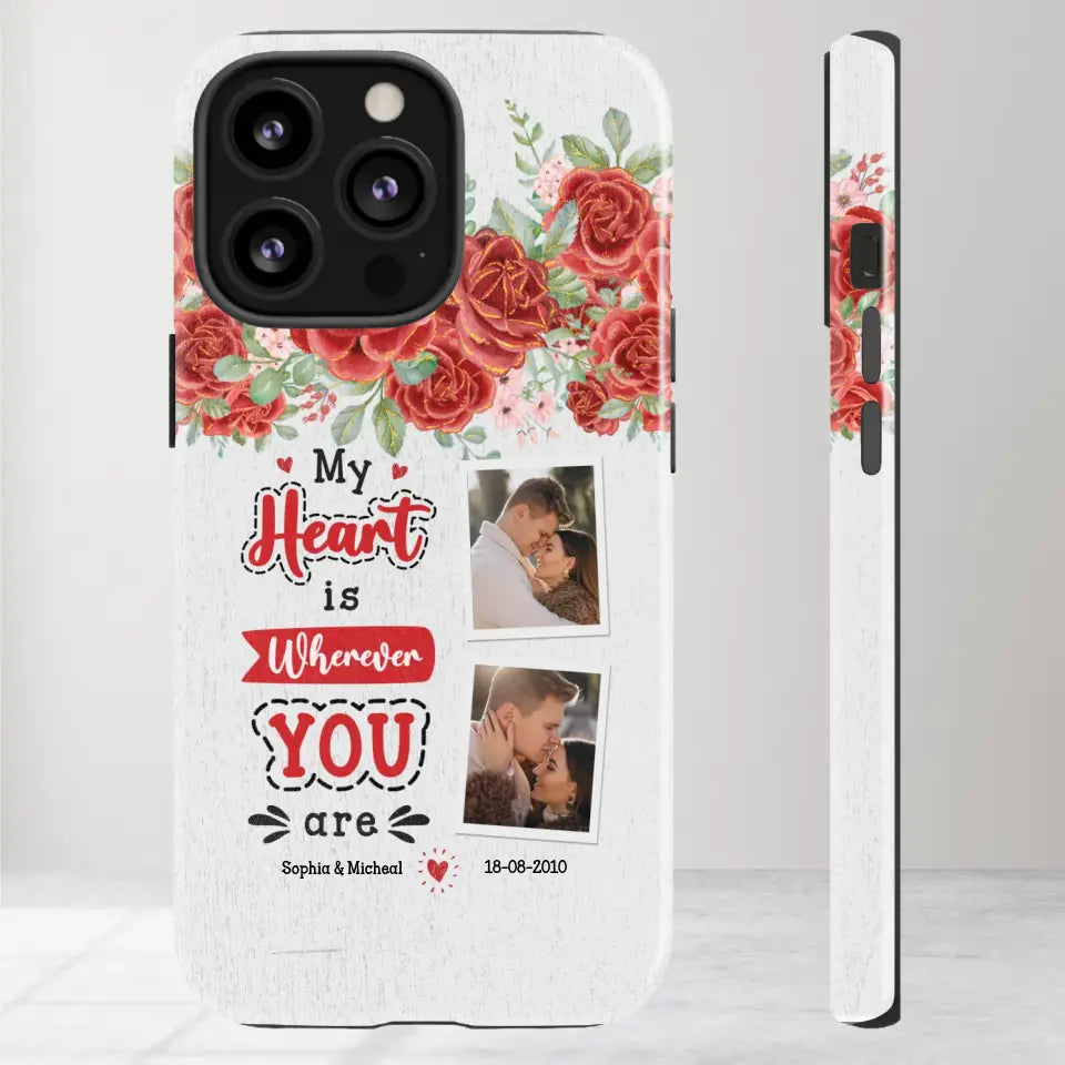 My Heart Is Wherever You Are - Personalized Gifts for Couples - iPhone Tough Phone Case