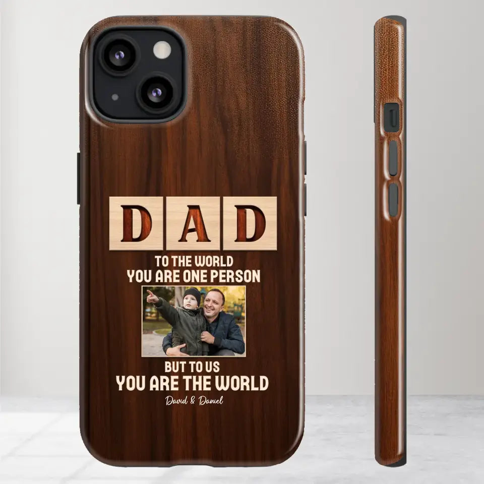 To Us, You Are The World - Personalized Gifts For Dad - iPhone Tough Phone Case