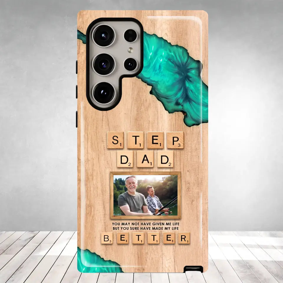 Stepdad Have Made My Life - Custom Photo -Personalized Gifts For Dad - Samsung Tough Phone Case