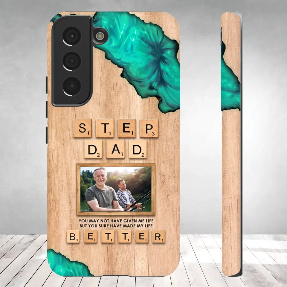 Stepdad Have Made My Life - Custom Photo -Personalized Gifts For Dad - Samsung Tough Phone Case