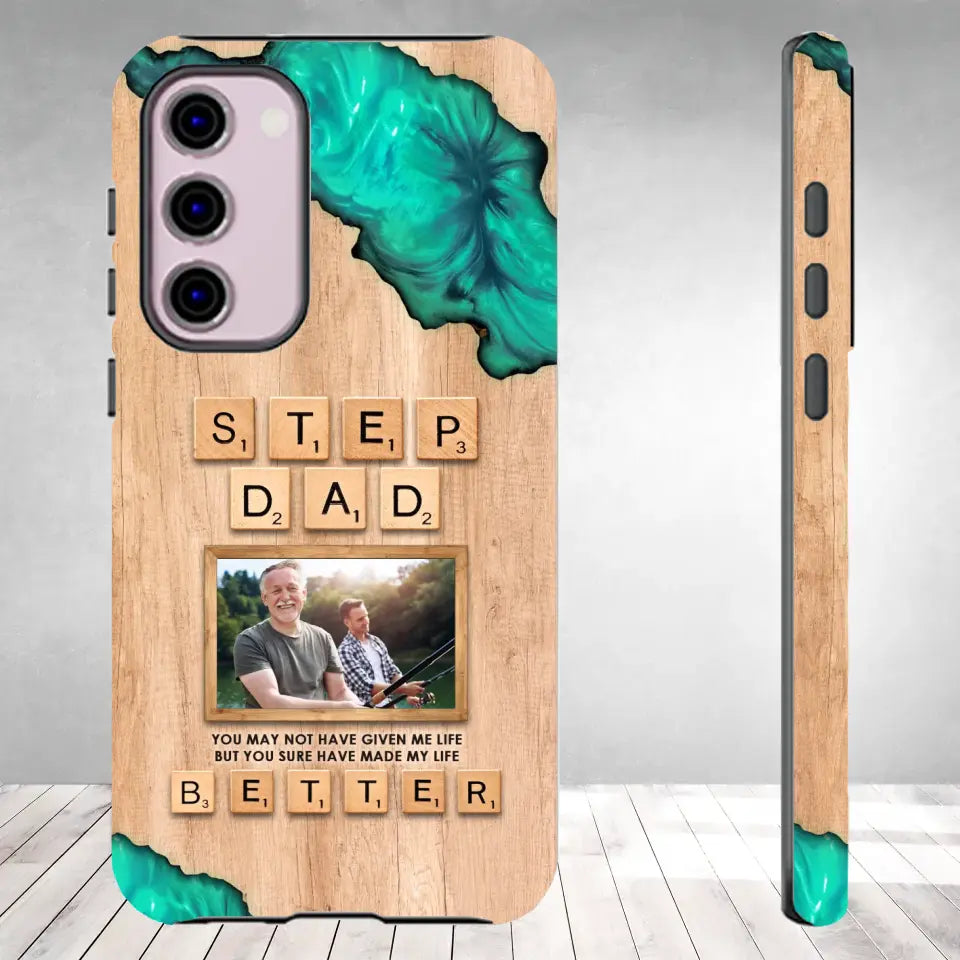 Stepdad Have Made My Life - Custom Photo -Personalized Gifts For Dad - Samsung Tough Phone Case