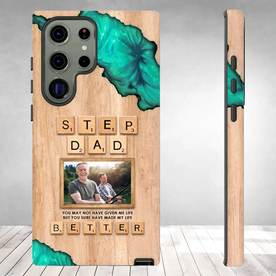 Stepdad Have Made My Life - Custom Photo -Personalized Gifts For Dad - Samsung Tough Phone Case