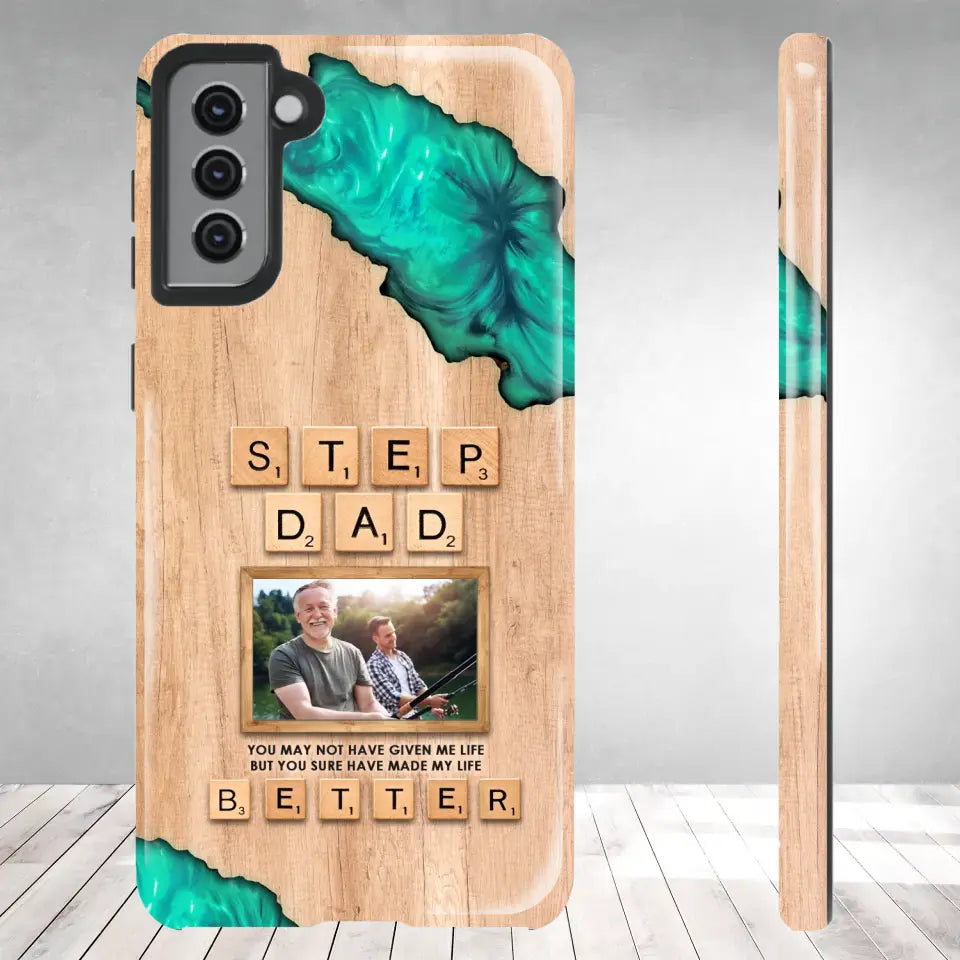 Stepdad Have Made My Life - Custom Photo -Personalized Gifts For Dad - Samsung Tough Phone Case