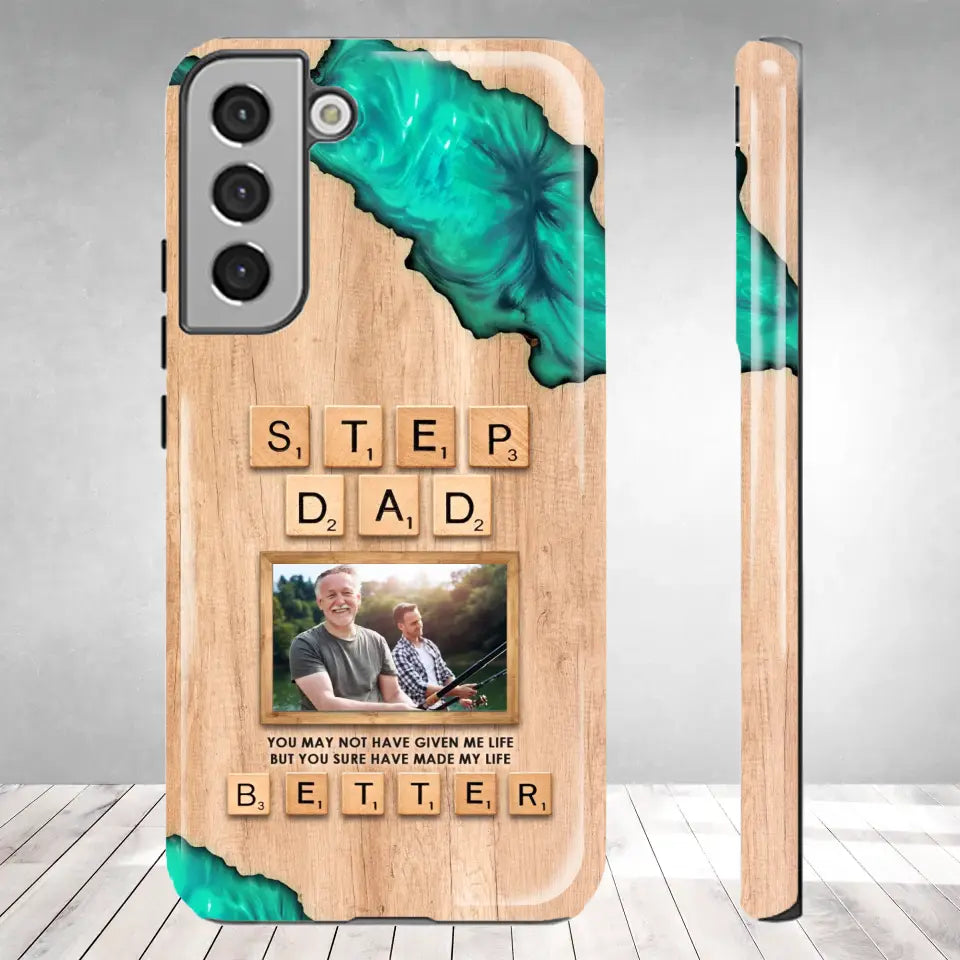 Stepdad Have Made My Life - Custom Photo -Personalized Gifts For Dad - Samsung Tough Phone Case