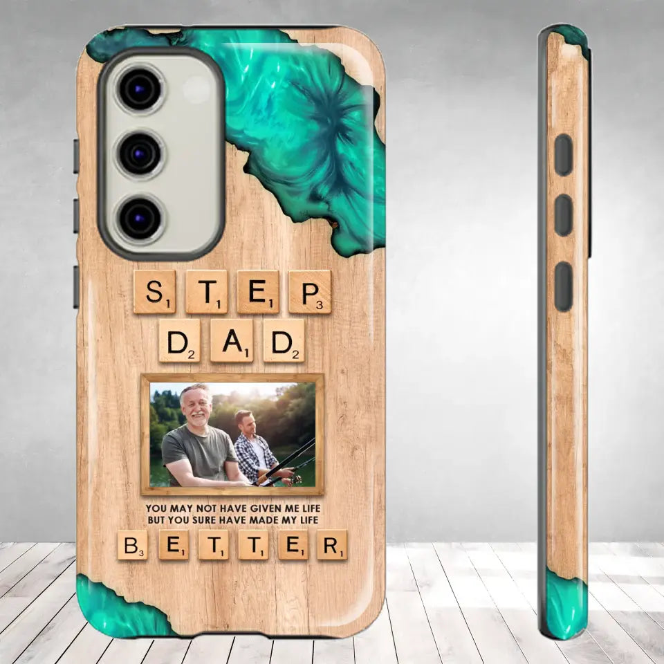 Stepdad Have Made My Life - Custom Photo -Personalized Gifts For Dad - Samsung Tough Phone Case