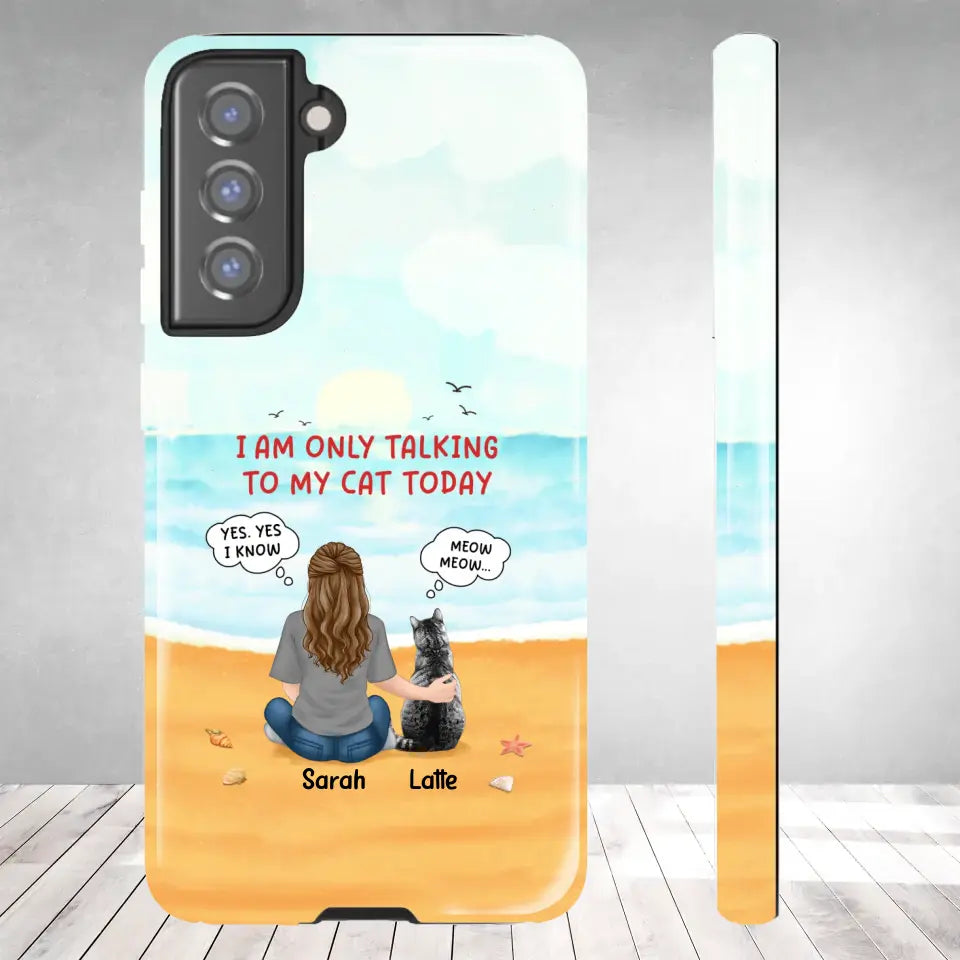 I'm Only Talking To My Cat Today - Custom Name - Personalized Gifts For Cat Lovers - Samsung Tough Phone Case