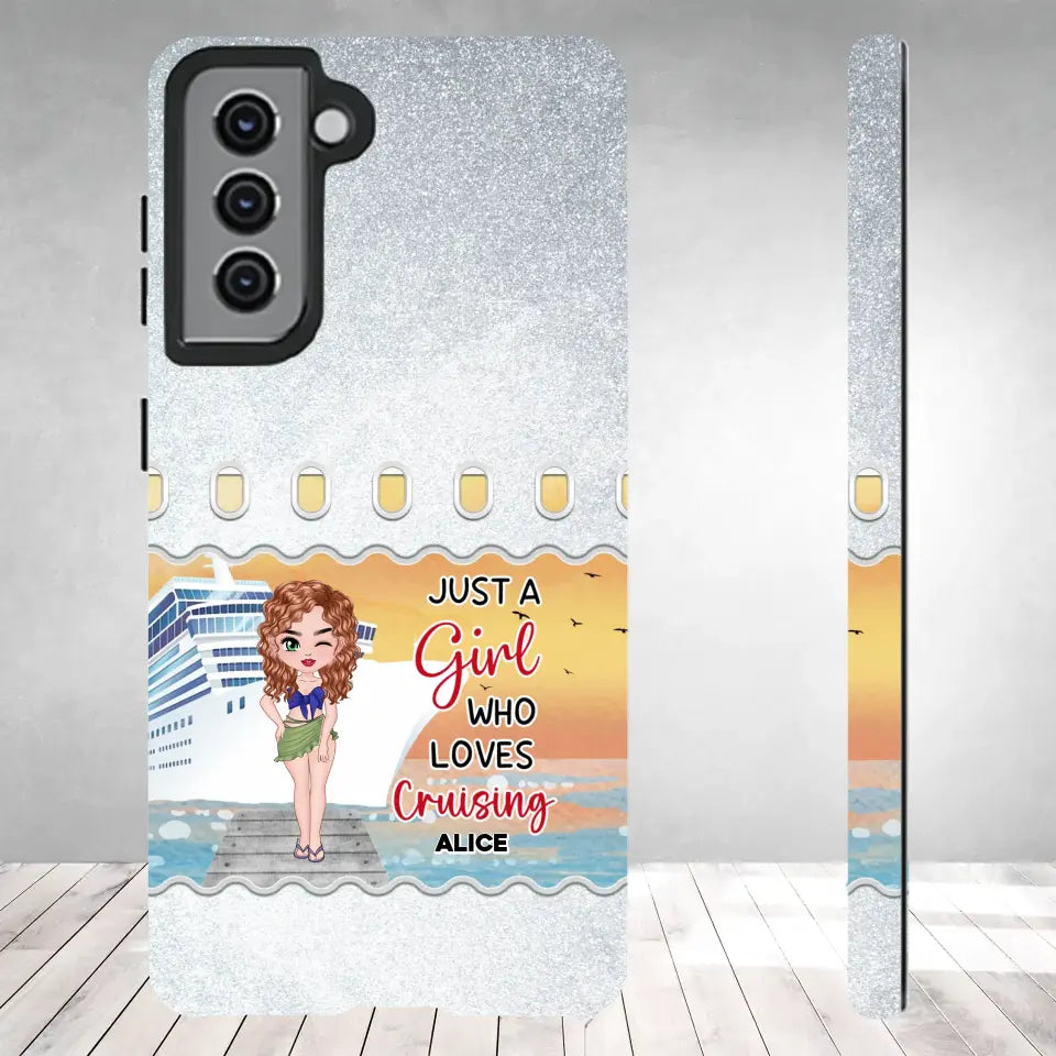 Just a Girl Who Loves Cruising - Personalized Samsung Tough Phone Case