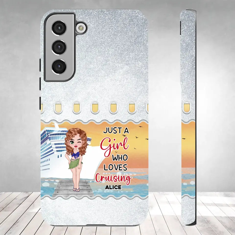 Just a Girl Who Loves Cruising - Personalized Samsung Tough Phone Case