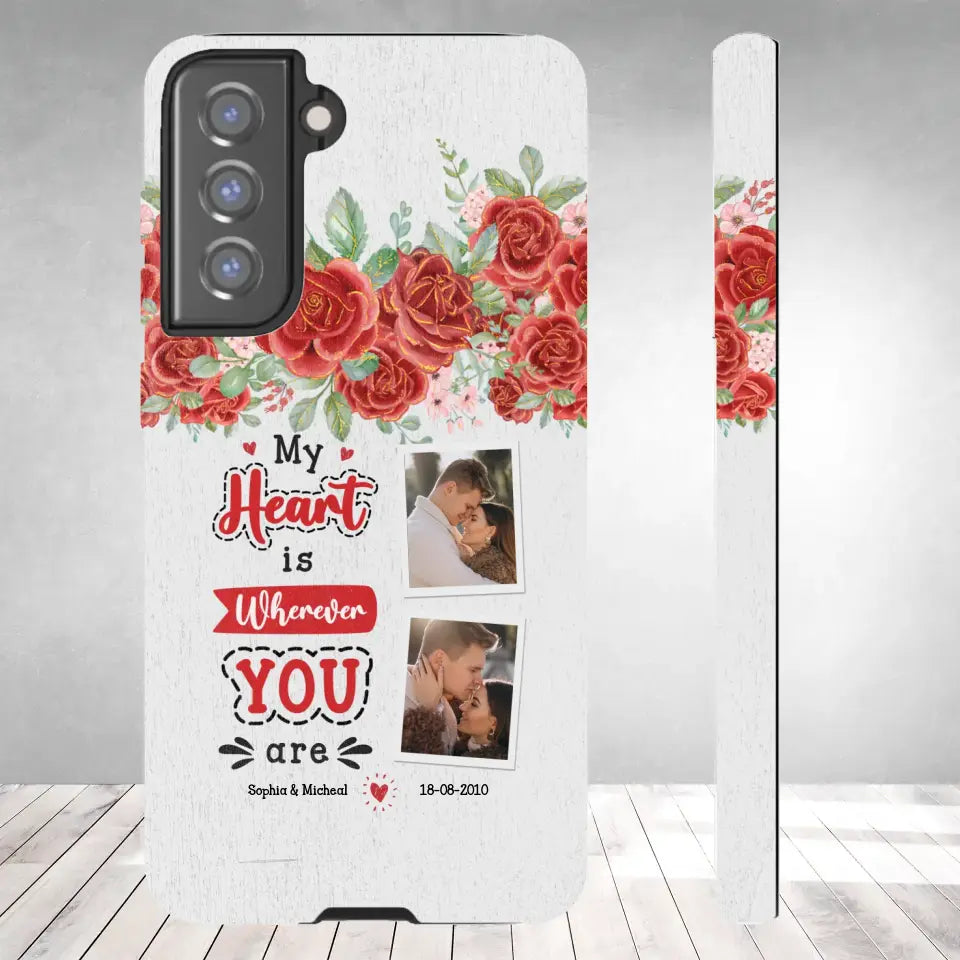 My Heart Is Wherever You Are - Personalized Gifts for Couples - Samsung Tough Phone Case