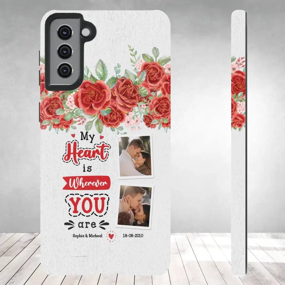 My Heart Is Wherever You Are - Personalized Gifts for Couples - Samsung Tough Phone Case