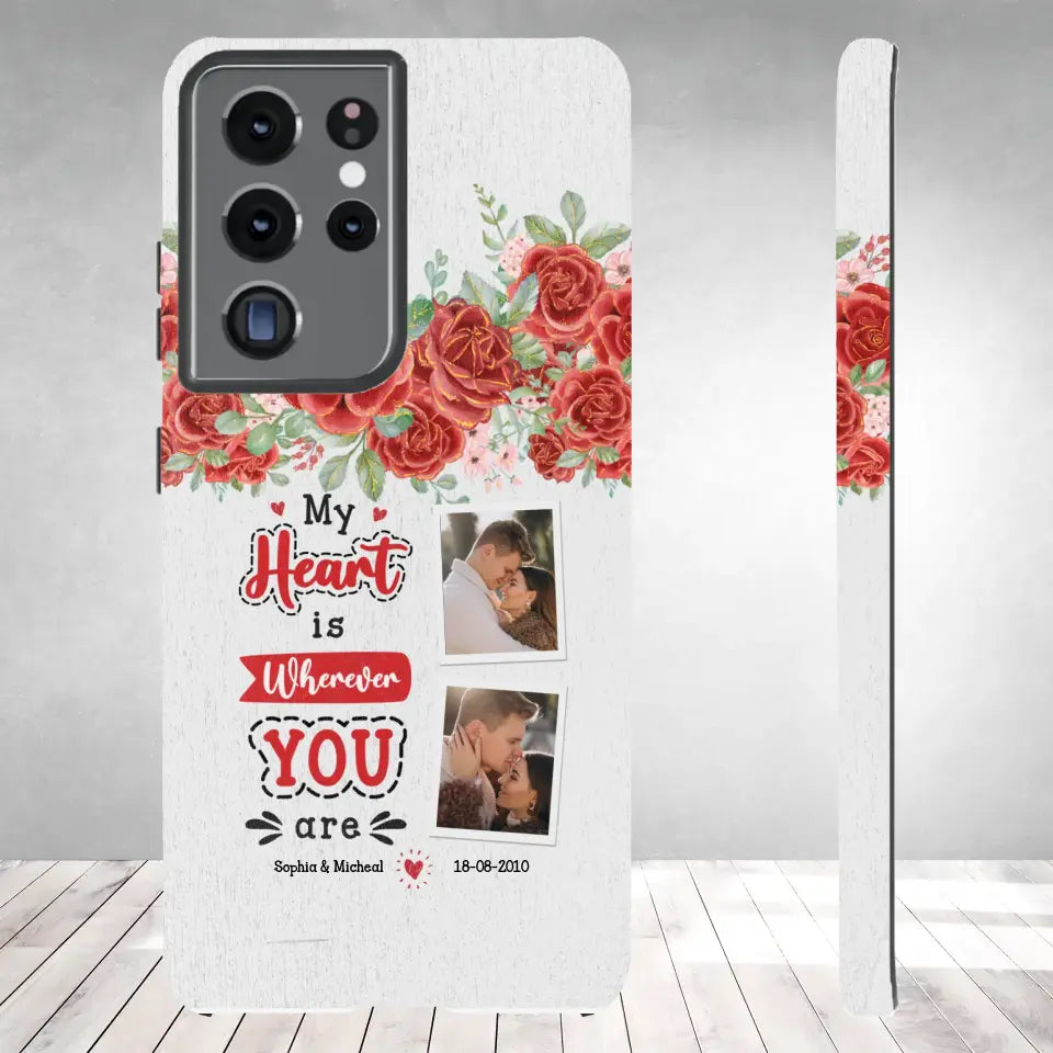 My Heart Is Wherever You Are - Personalized Gifts for Couples - Samsung Tough Phone Case