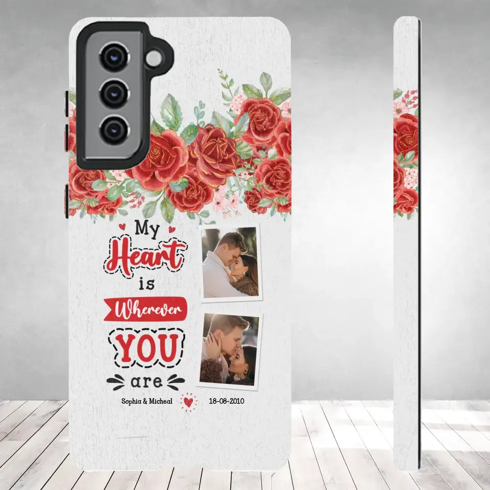 My Heart Is Wherever You Are - Personalized Gifts for Couples - Samsung Tough Phone Case