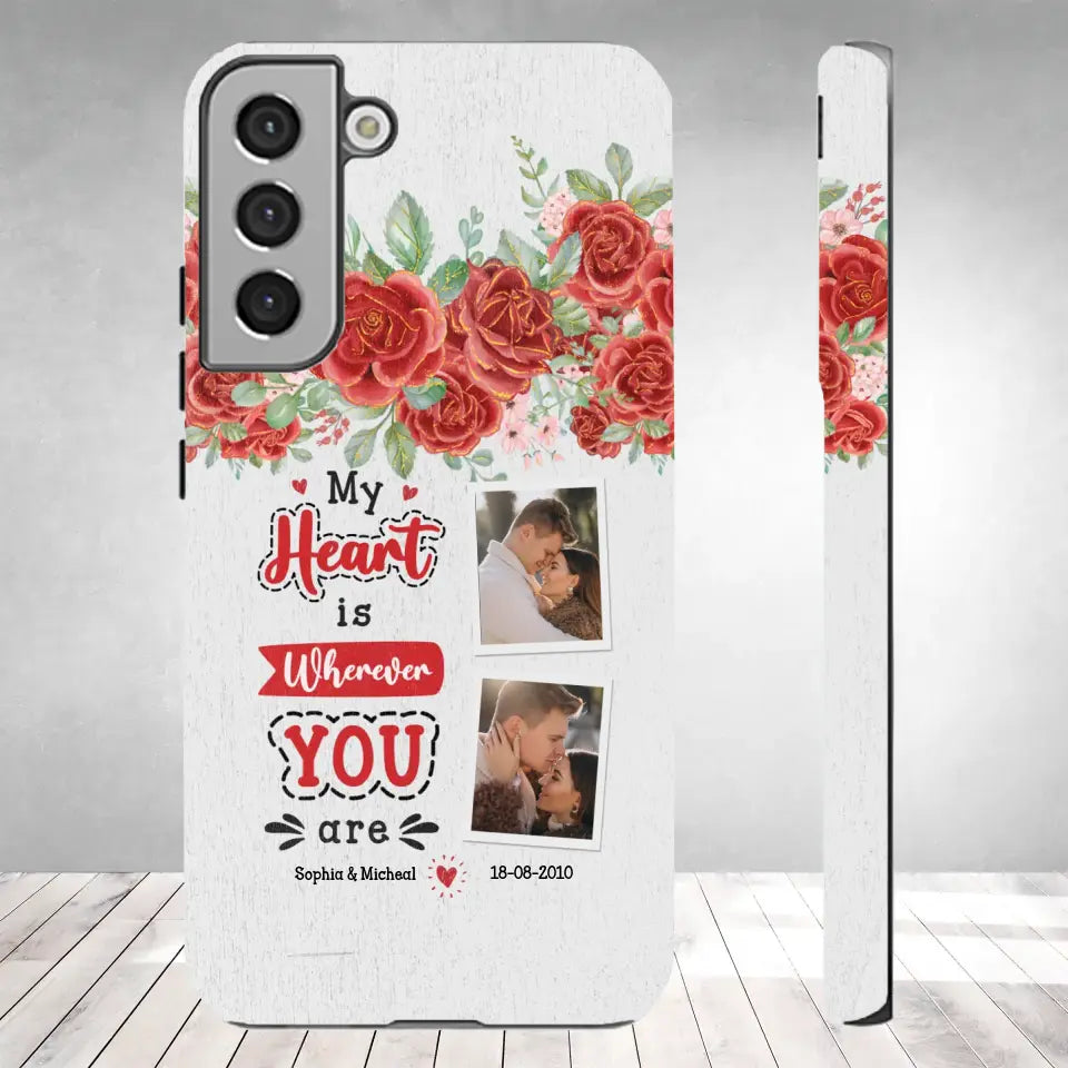 My Heart Is Wherever You Are - Personalized Gifts for Couples - Samsung Tough Phone Case