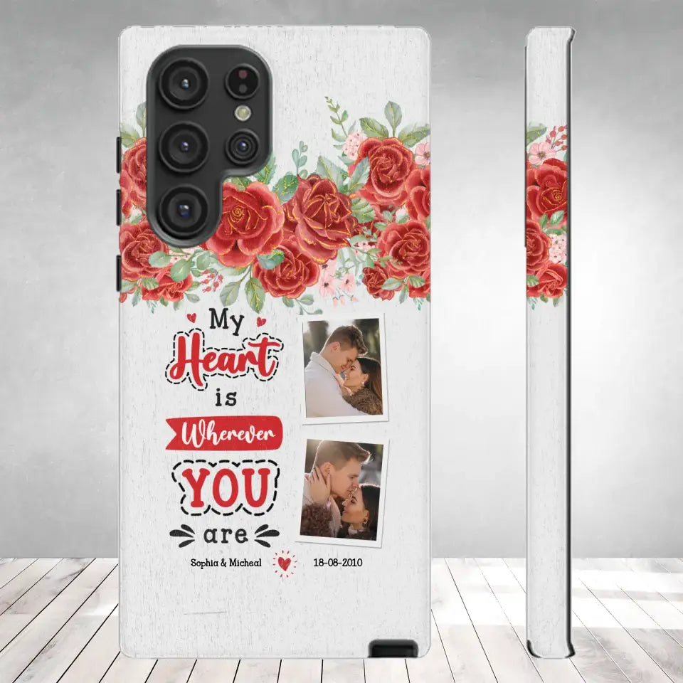 My Heart Is Wherever You Are - Personalized Gifts for Couples - Samsung Tough Phone Case