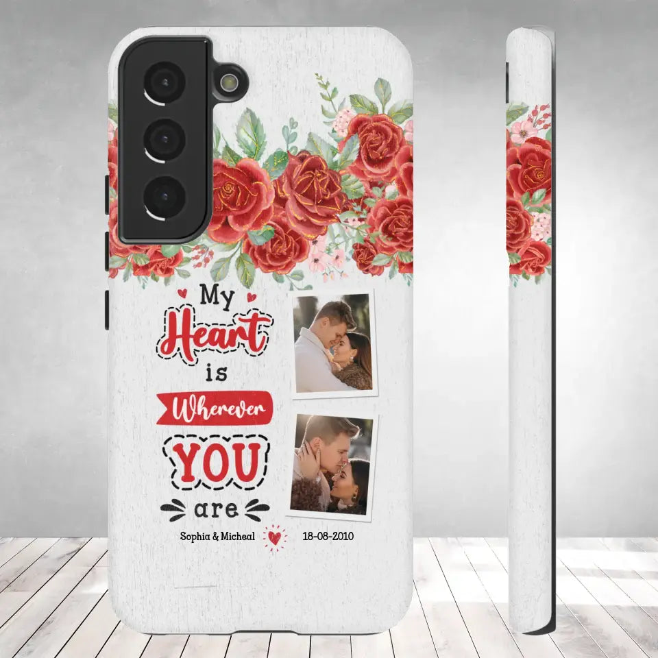 My Heart Is Wherever You Are - Personalized Gifts for Couples - Samsung Tough Phone Case