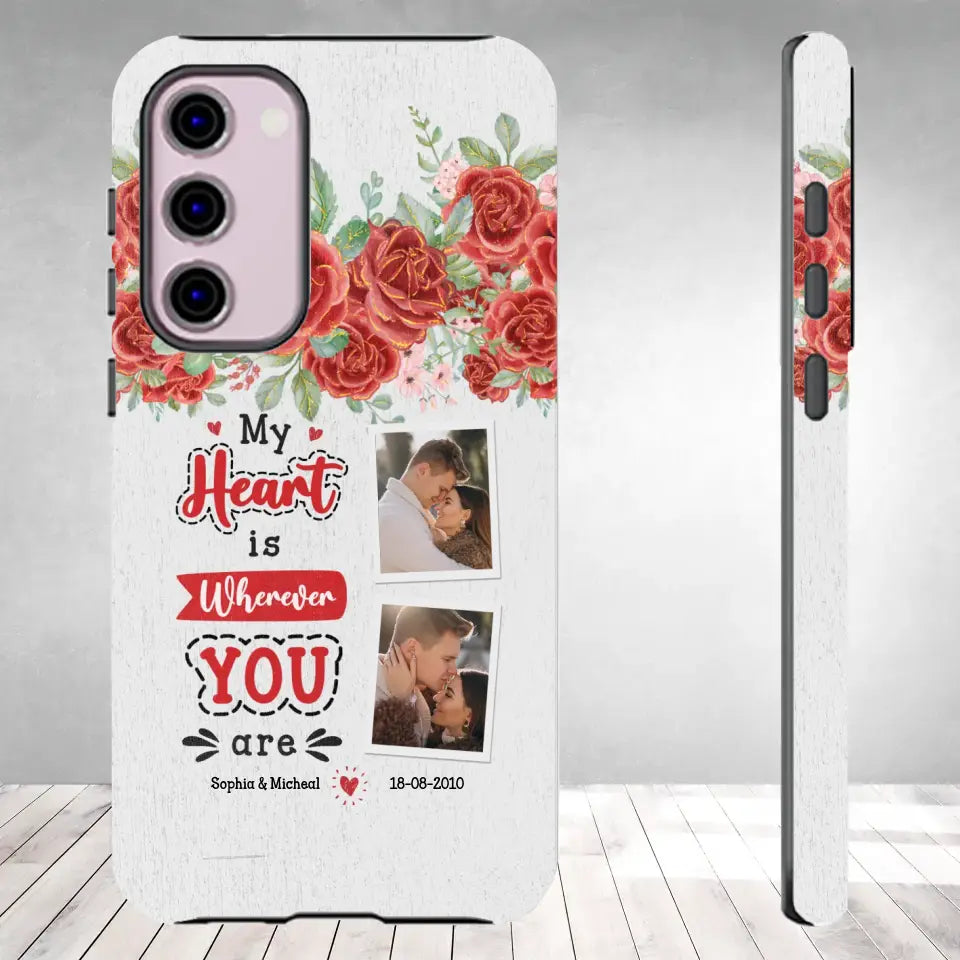 My Heart Is Wherever You Are - Personalized Gifts for Couples - Samsung Tough Phone Case