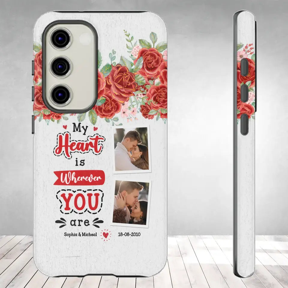 My Heart Is Wherever You Are - Personalized Gifts for Couples - Samsung Tough Phone Case