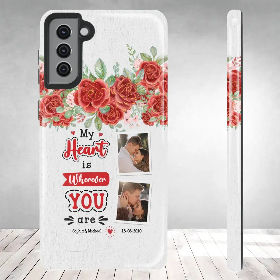 My Heart Is Wherever You Are - Personalized Gifts for Couples - Samsung Tough Phone Case