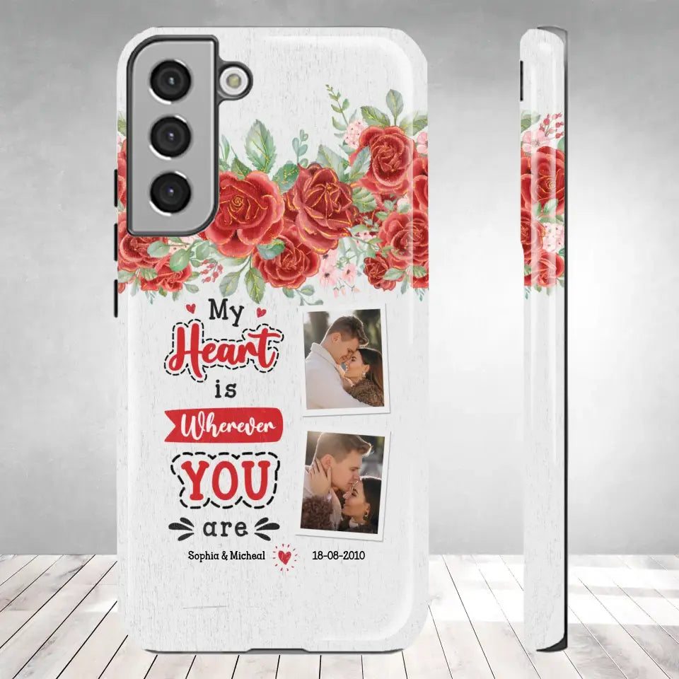 My Heart Is Wherever You Are - Personalized Gifts for Couples - Samsung Tough Phone Case