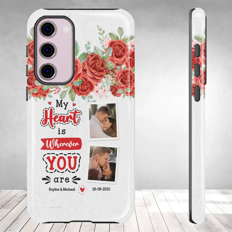 My Heart Is Wherever You Are - Personalized Gifts for Couples - Samsung Tough Phone Case