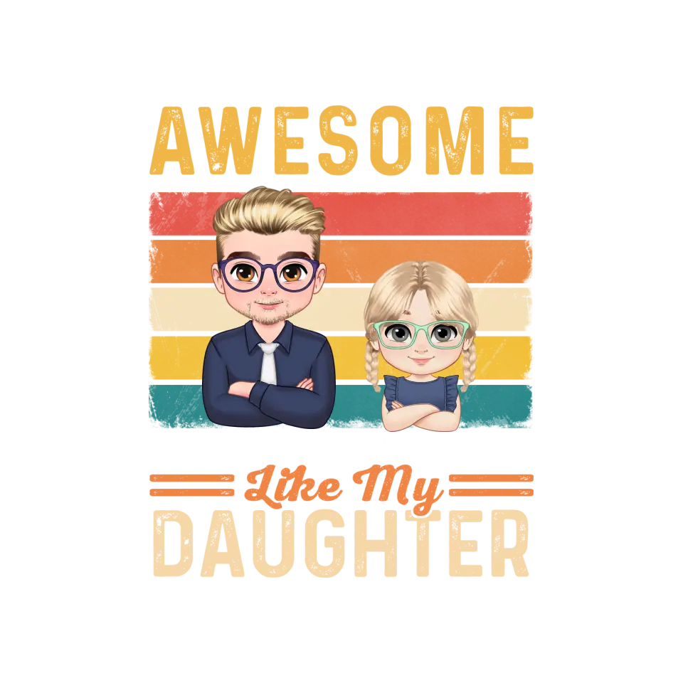 Awesome Like My Daughter - Custom Name - Personalized Gifts For Dad - Sweater