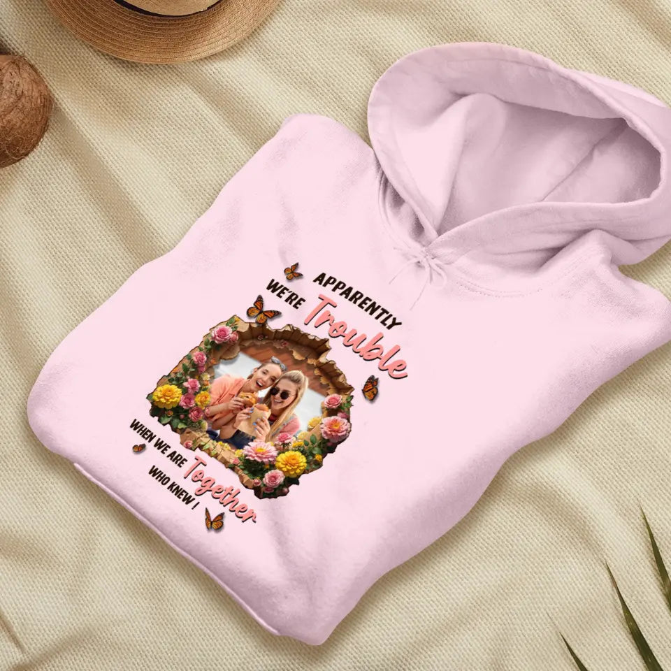 We're Trouble - Custom Photo - Personalized Gifts For Couple - T-Shirt