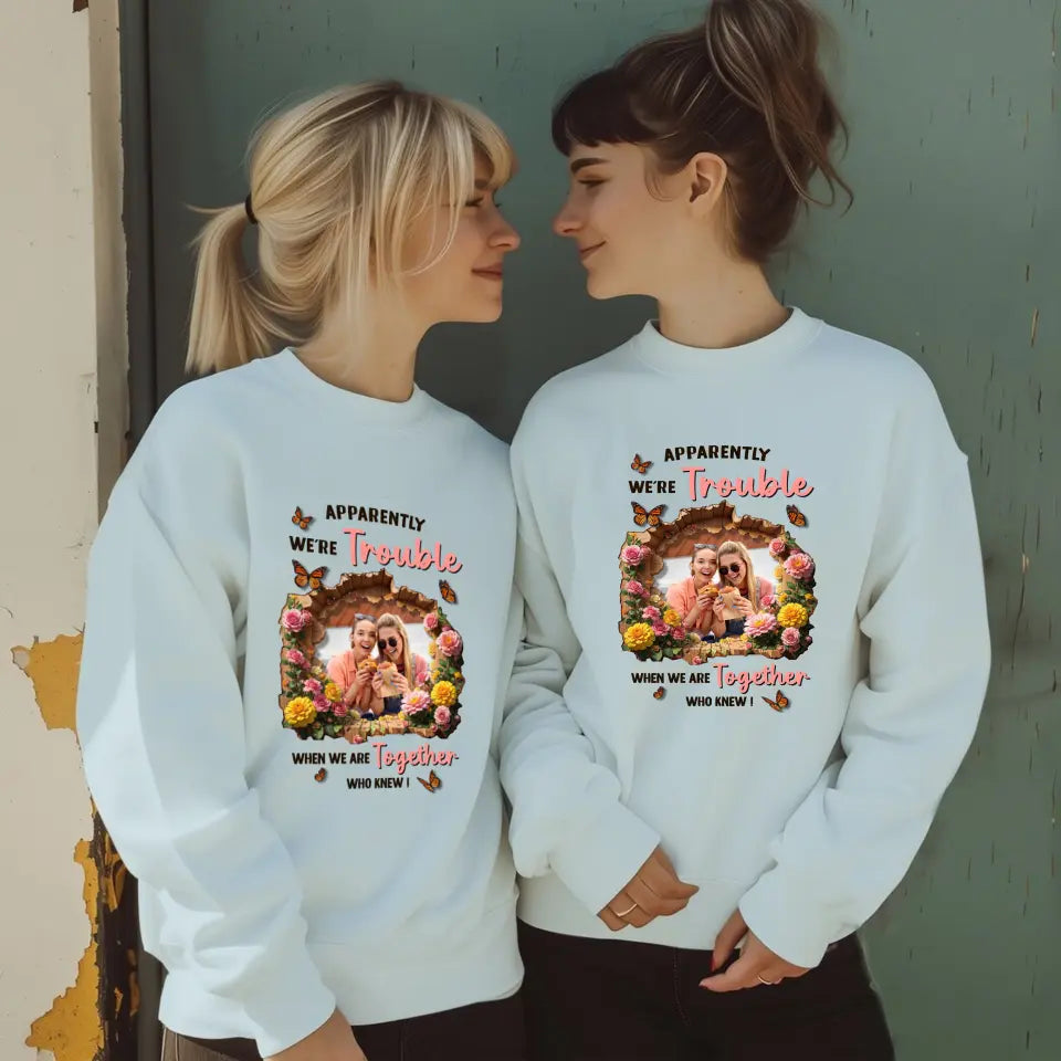 We're Trouble - Custom Photo - Personalized Gifts For Couple - Sweater