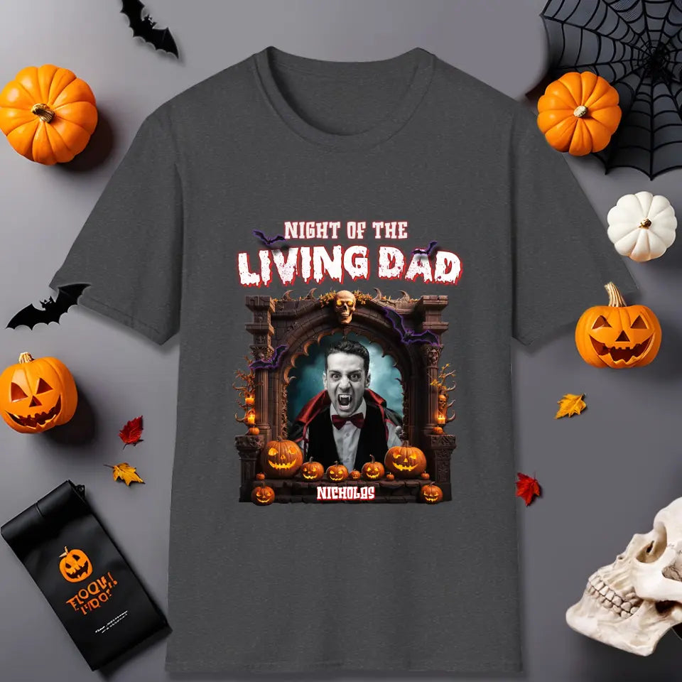 Night Of The Living Dad - Custom Photo - Personalized Gifts For Dad - T-shirt