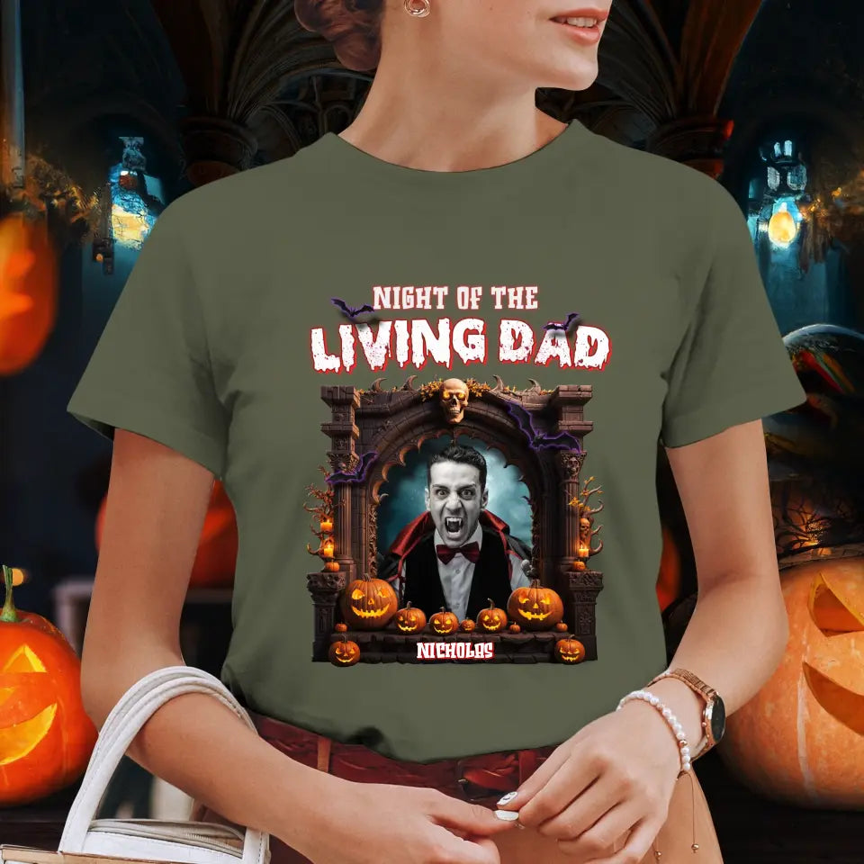 Night Of The Living Dad - Custom Photo - Personalized Gifts For Dad - T-shirt