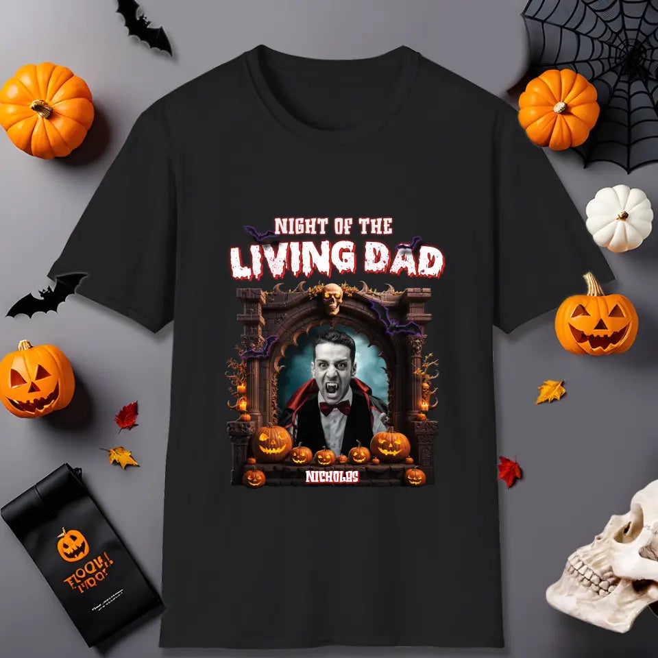 Night Of The Living Dad - Custom Photo - Personalized Gifts For Dad - T-shirt