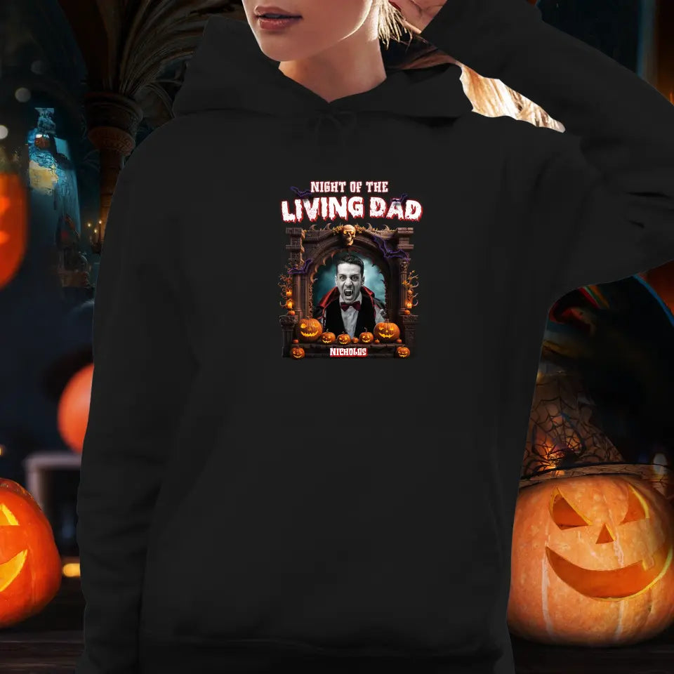 Night Of The Living Dad - Custom Photo - Personalized Gifts For Dad - T-shirt