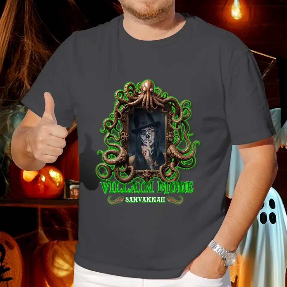 Villain Mode - Custom Photo - Personalized Gifts For Mom - T-shirt