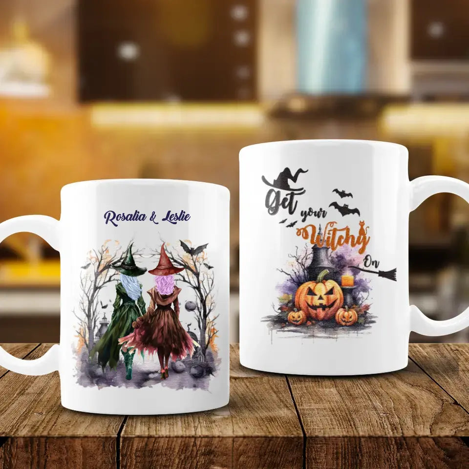 Get Your Witchy - Custom Name - Personalized Gifts For Bestie - Mug