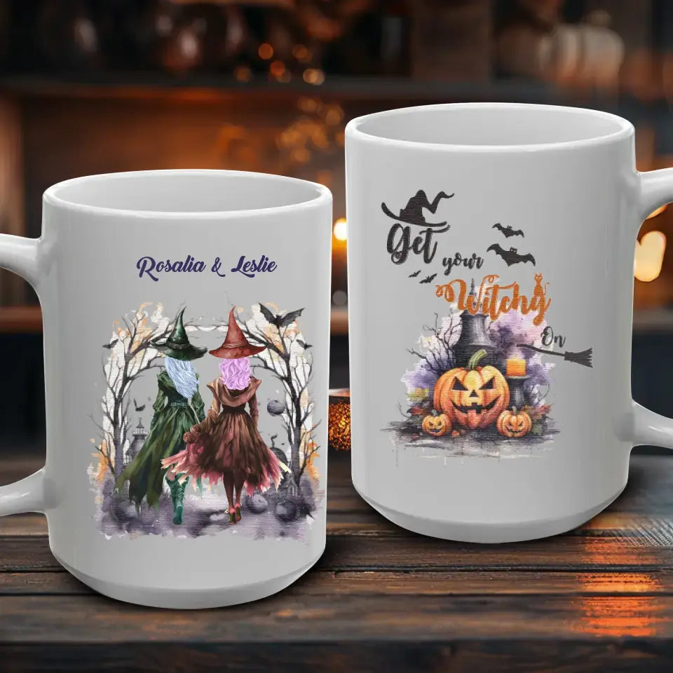 Get Your Witchy - Custom Name - Personalized Gifts For Bestie - Mug